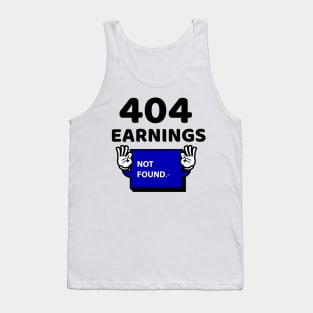 Earning not found 1.0 Tank Top